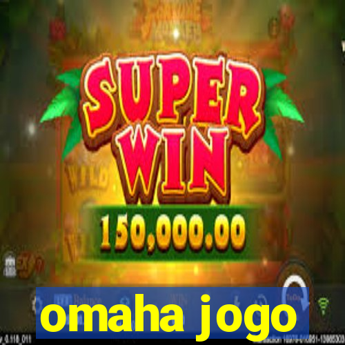 omaha jogo