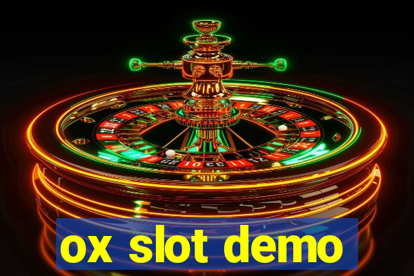 ox slot demo