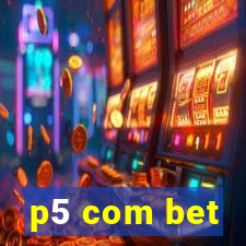 p5 com bet