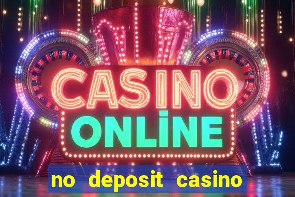 no deposit casino real money