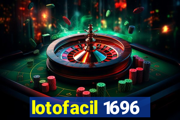 lotofacil 1696