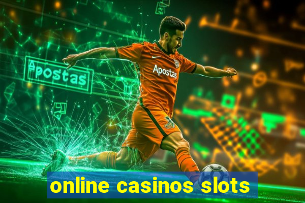 online casinos slots