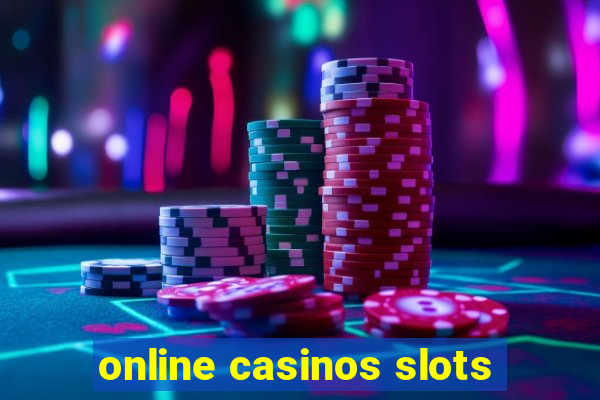 online casinos slots