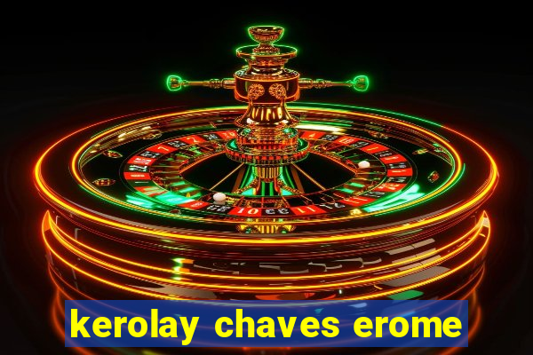 kerolay chaves erome