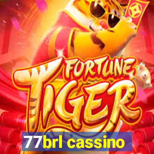 77brl cassino