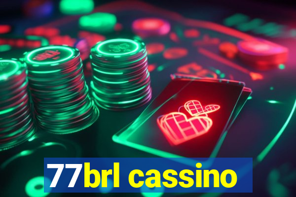 77brl cassino