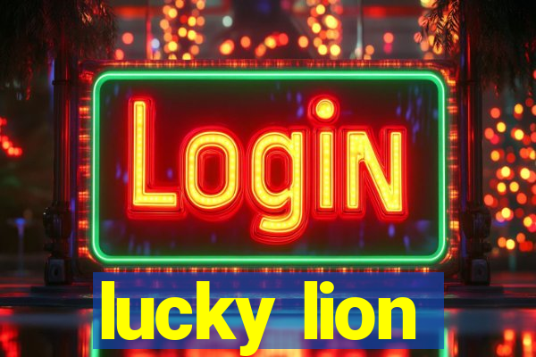 lucky lion