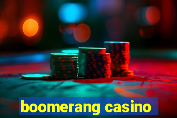 boomerang casino