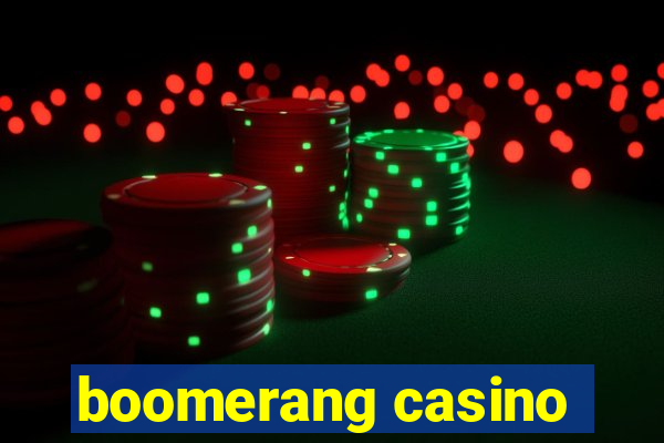 boomerang casino