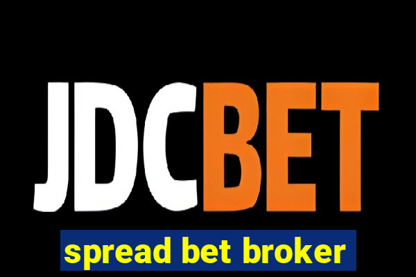 spread bet broker