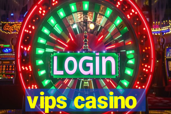 vips casino