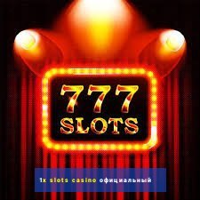 1x slots casino официальный