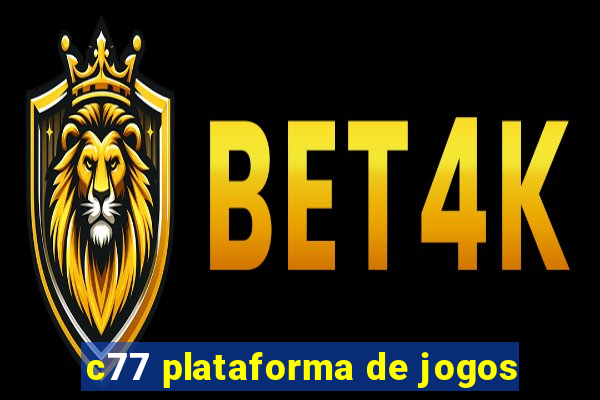 c77 plataforma de jogos