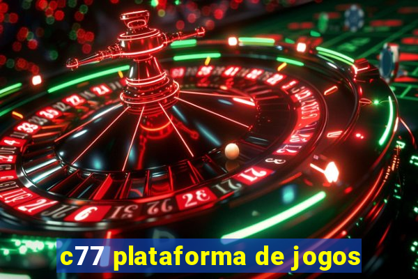 c77 plataforma de jogos