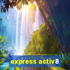 express activ8