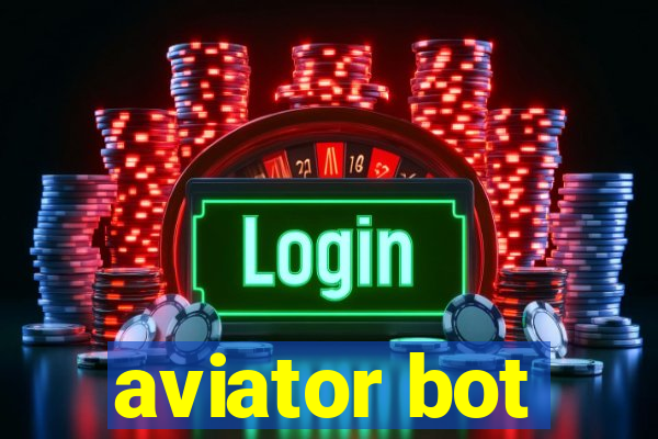 aviator bot