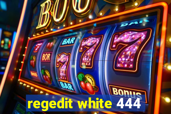 regedit white 444