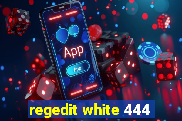 regedit white 444