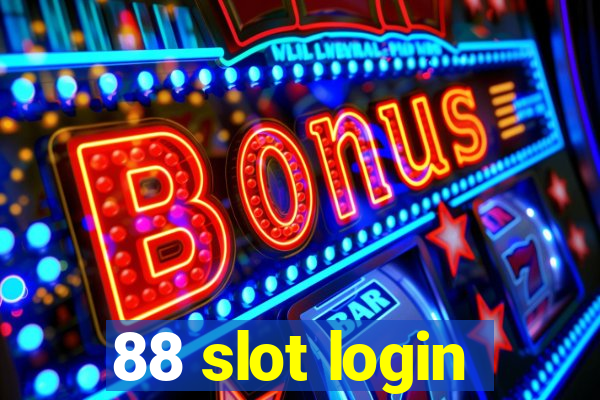 88 slot login