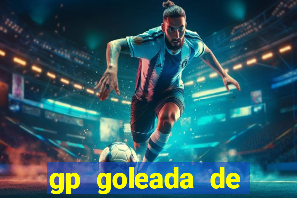 gp goleada de prêmios. bet