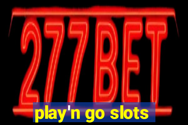 play'n go slots