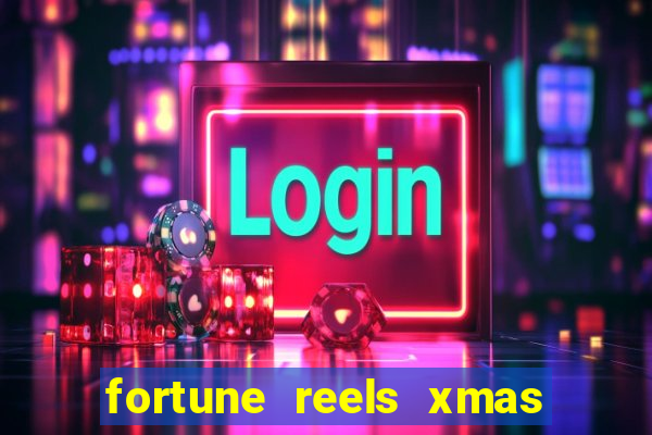 fortune reels xmas edition slot