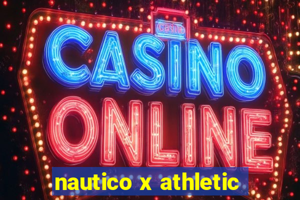 nautico x athletic