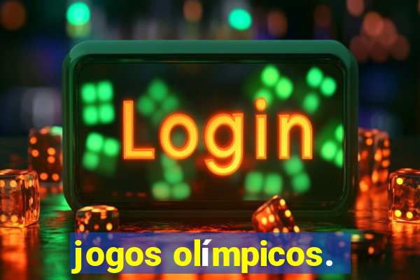 jogos olímpicos.