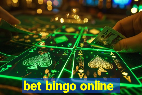 bet bingo online