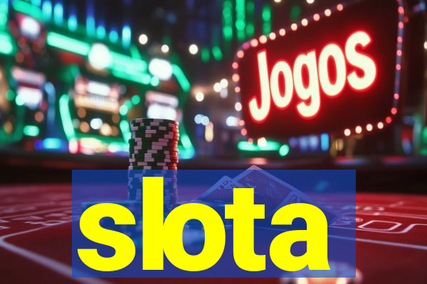 slota