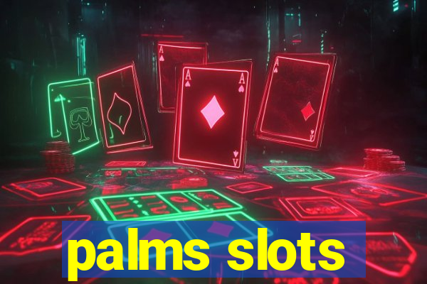 palms slots