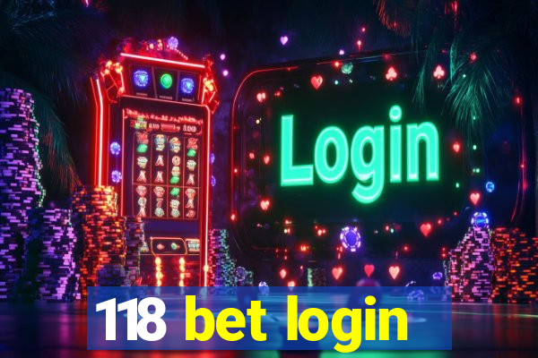 118 bet login