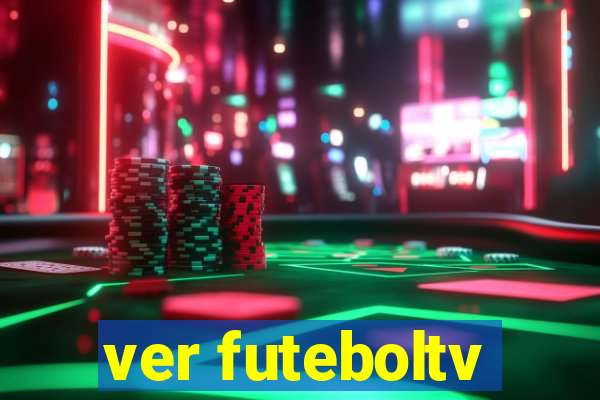 ver futeboltv