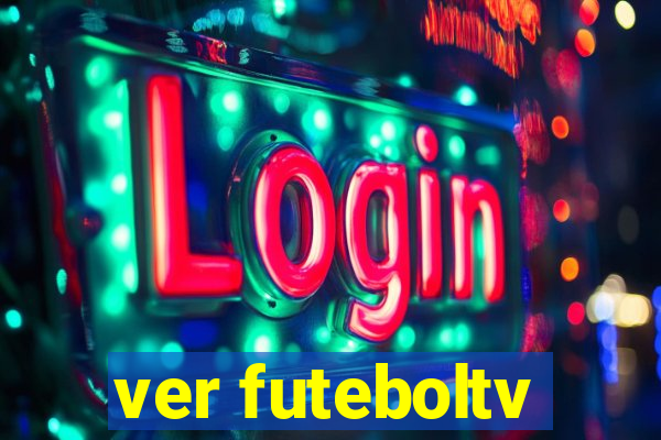 ver futeboltv