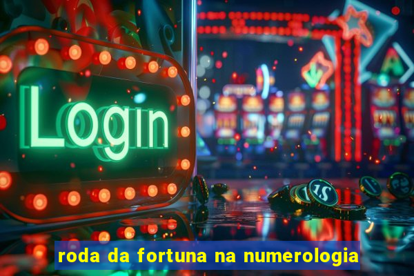 roda da fortuna na numerologia