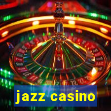 jazz casino