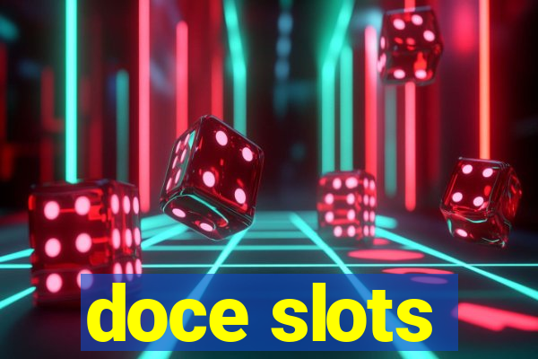 doce slots