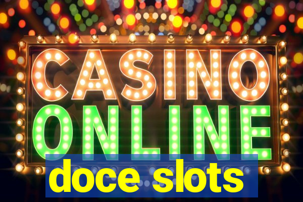 doce slots