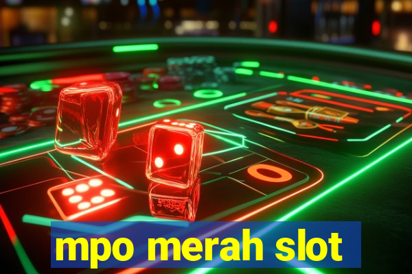 mpo merah slot