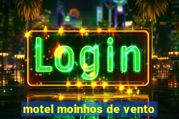 motel moinhos de vento