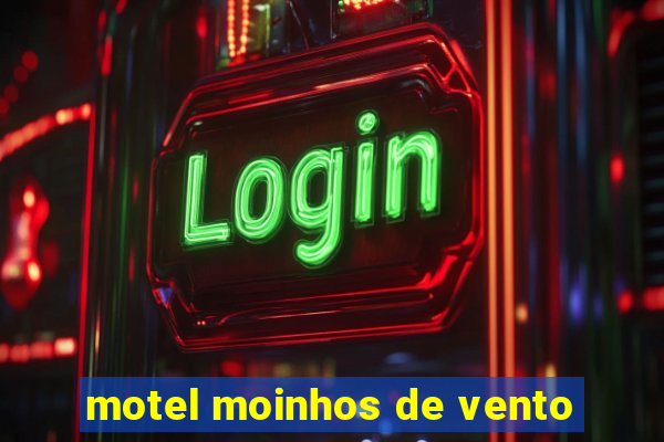 motel moinhos de vento