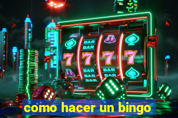 como hacer un bingo