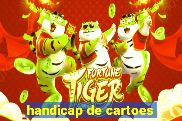 handicap de cartoes