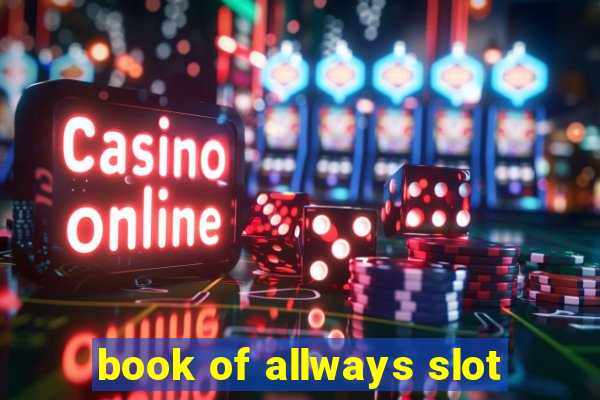 book of allways slot