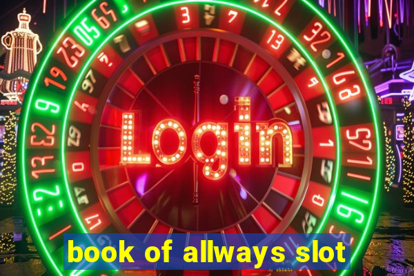 book of allways slot