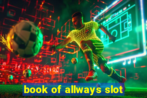 book of allways slot