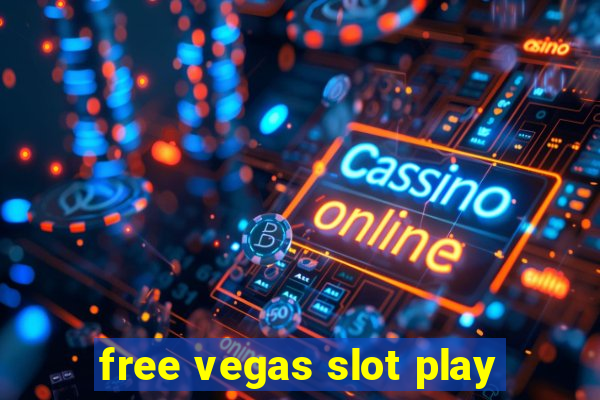 free vegas slot play