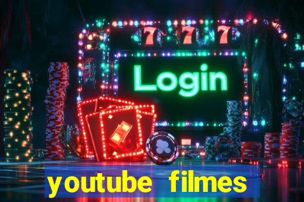 youtube filmes completos dublados gratis faroeste antigos