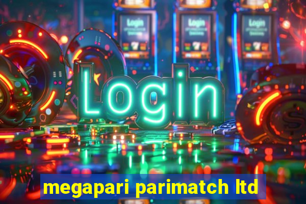 megapari parimatch ltd