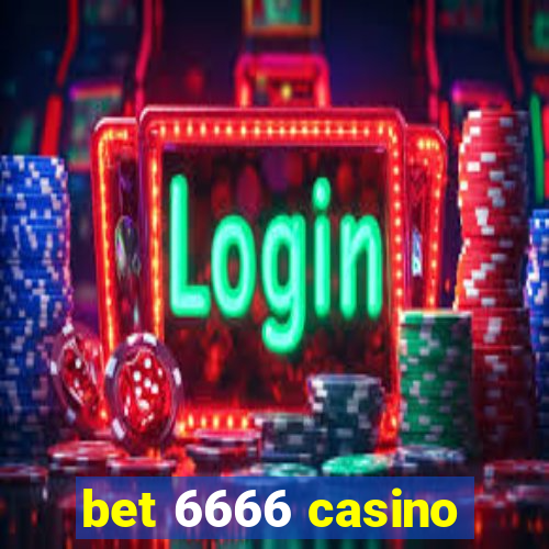 bet 6666 casino